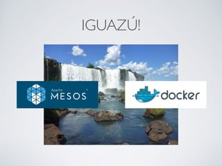 IGUAZÚ! 
 
