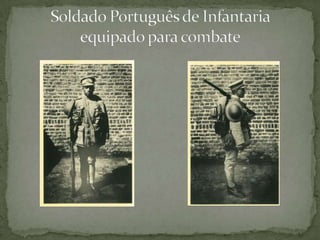 Soldado Português de Infantaria equipado para combate