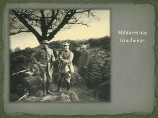 Militares nas trincheiras