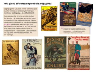 Una guerra diferente: empleo de la propaganda
 