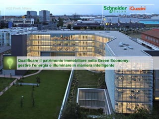 HQ2 Pirelli, Milano.
Better Light for a Better Life

Qualificare il patrimonio immobiliare nella Green Economy:
gestire l’energia e illuminare in maniera intelligente

 
