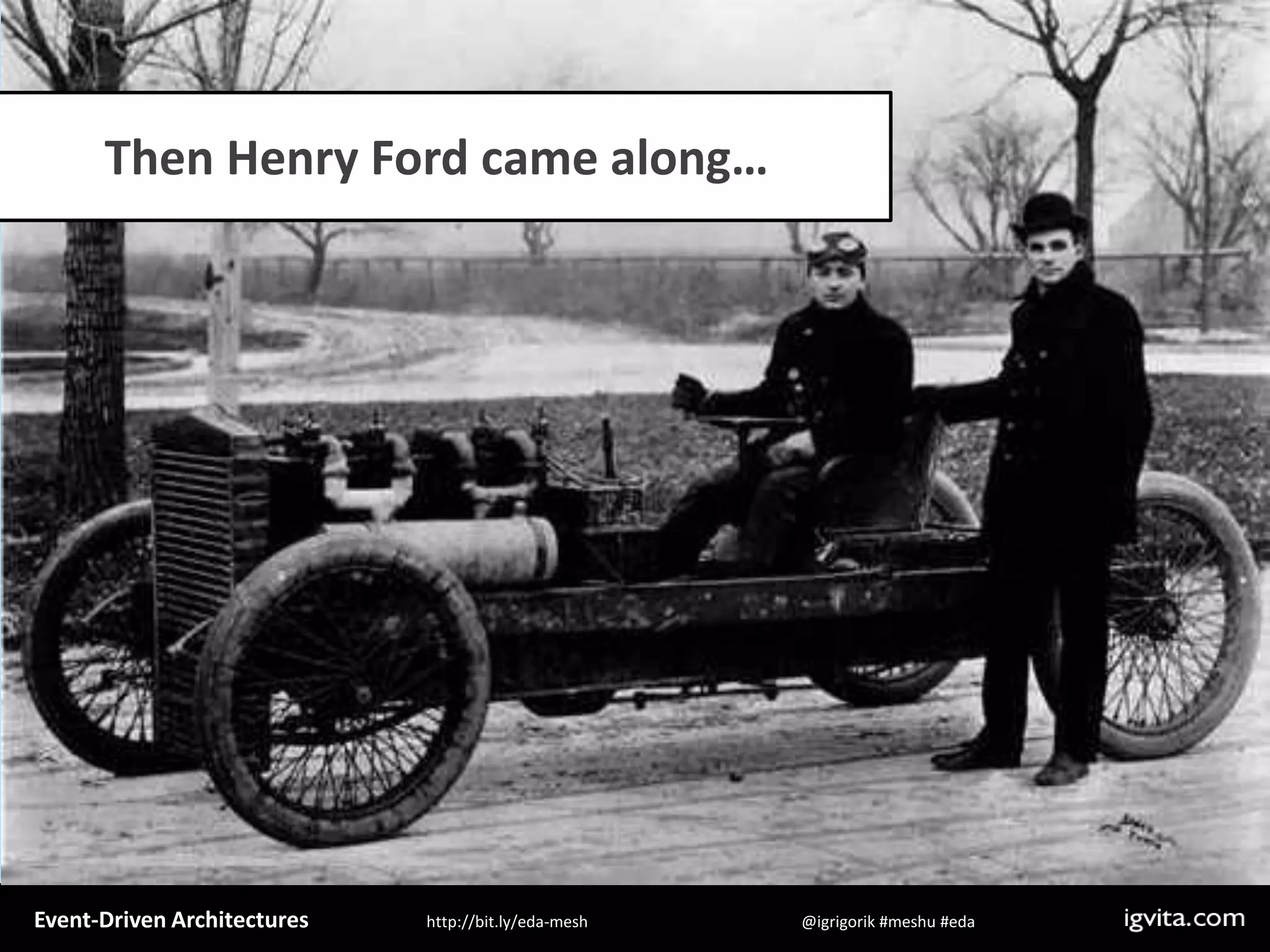 Event Driven Architecture - MeshU - Ilya Grigorik