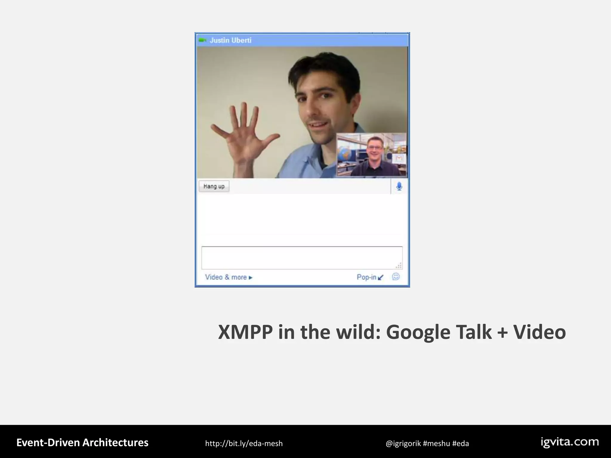 Event Driven Architecture - MeshU - Ilya Grigorik