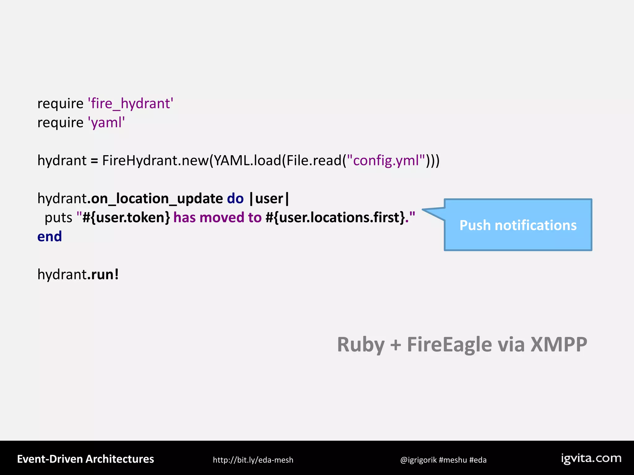 Event Driven Architecture - MeshU - Ilya Grigorik
