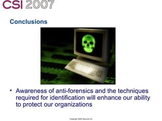 Anti-Forensics: Real world identification, analysis and prevention