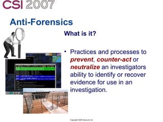 Anti-Forensics: Real world identification, analysis and prevention