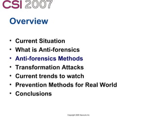 Anti-Forensics: Real world identification, analysis and prevention