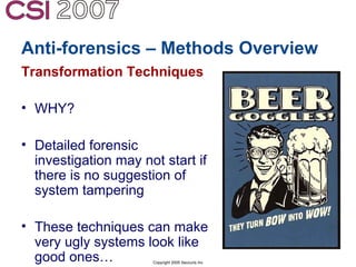 Anti-Forensics: Real world identification, analysis and prevention