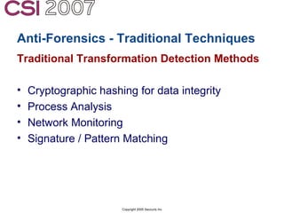 Anti-Forensics: Real world identification, analysis and prevention