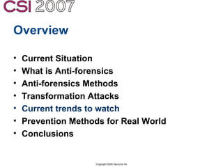 Anti-Forensics: Real world identification, analysis and prevention