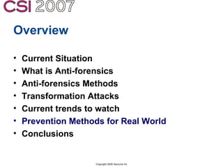 Anti-Forensics: Real world identification, analysis and prevention