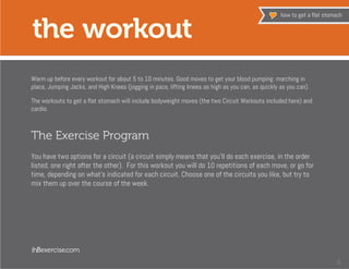 Warm up before every workout for about 5 to 10 minutes. Good moves to get your blood pumping: marching in
place, Jumping J...