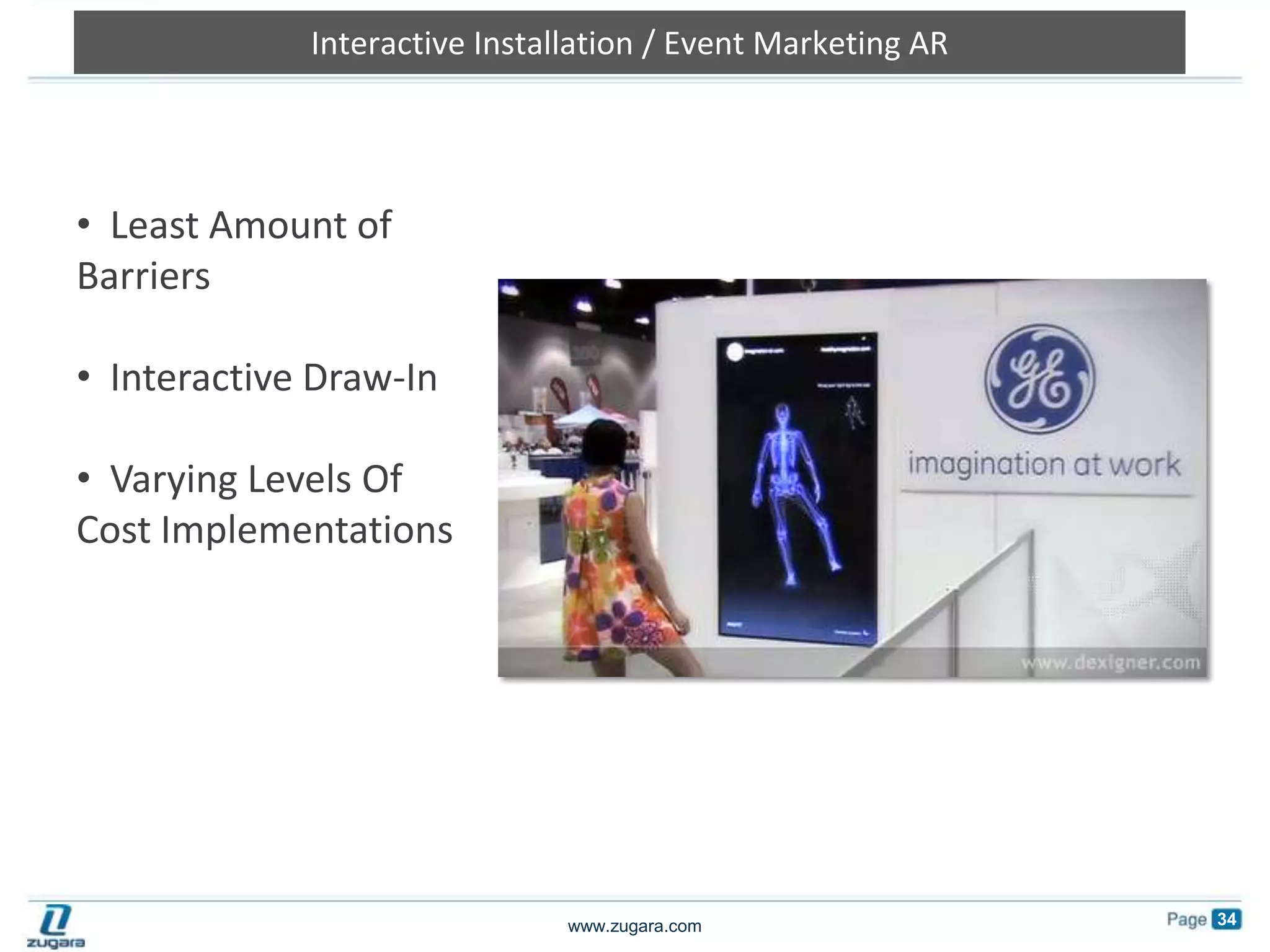 Flash-based ARKiosk-Based AR- GrowingLeast amount of barriers