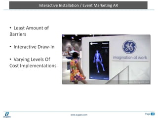 Flash-based ARKiosk-Based AR- GrowingLeast amount of barriers