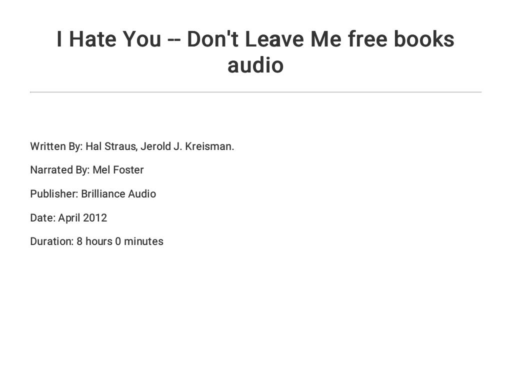 I Hate You -- Don't Leave Me free books audio