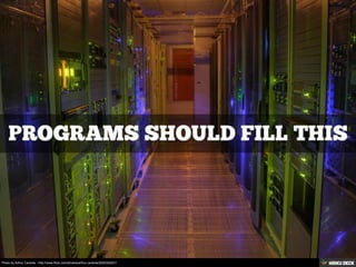 Photo by Arthur Caranta - http://www.flickr.com/photos/arthur-caranta/2925352521/
 