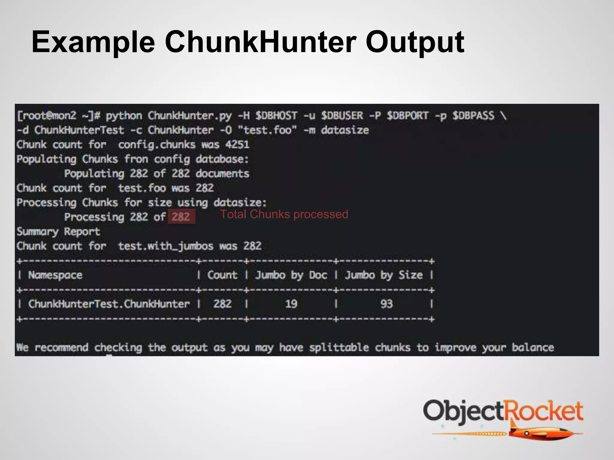 Example ChunkHunter Output 
Total Chunks processed 
 