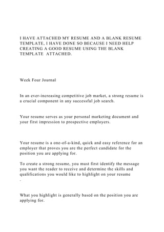 I HAVE ATTACHED MY RESUME AND A - I Have Attached My Resume And A Blank Resume Template I Have Dodocx 1 320 
