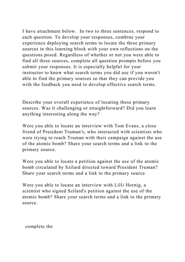 I have attachment below. In two to three sentences, respond to each.docx