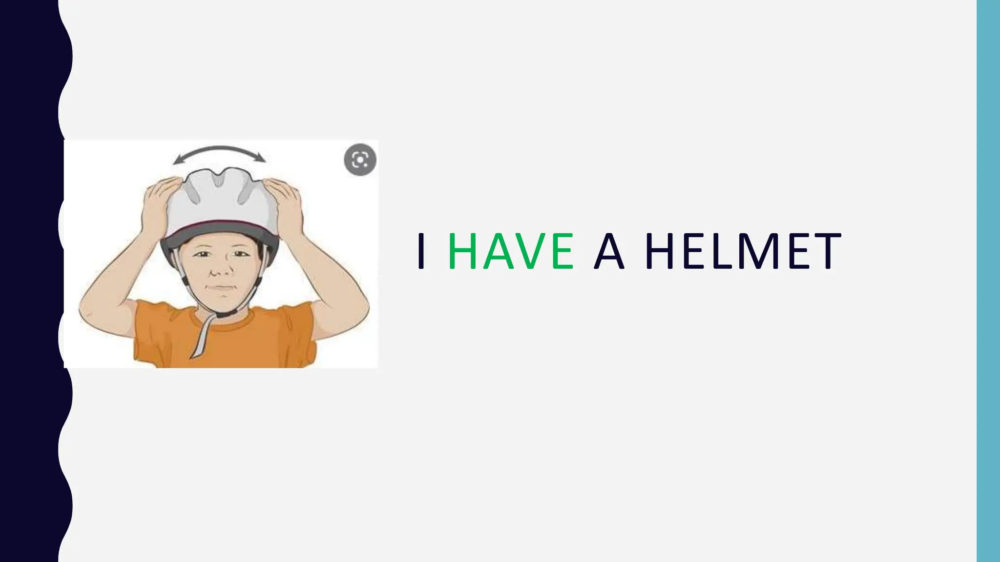 I HAVE A HELMET