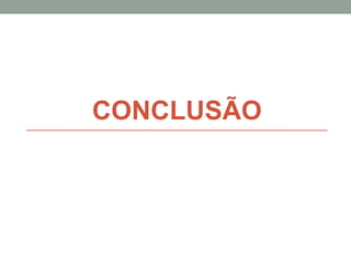 CONCLUSÃO 