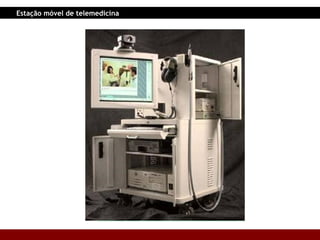 Estação móvel de telemedicina 