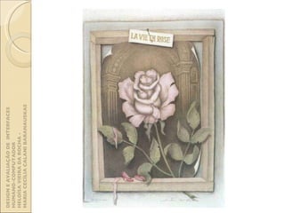 DESIGN E AVALIAÇÃO DE  INTERFACES HUMANO-COMPUTADOR  HELOÍSA VIEIRA DA ROCHA -  MARIA CECÍLIA CALANI BARANAUSKAS 