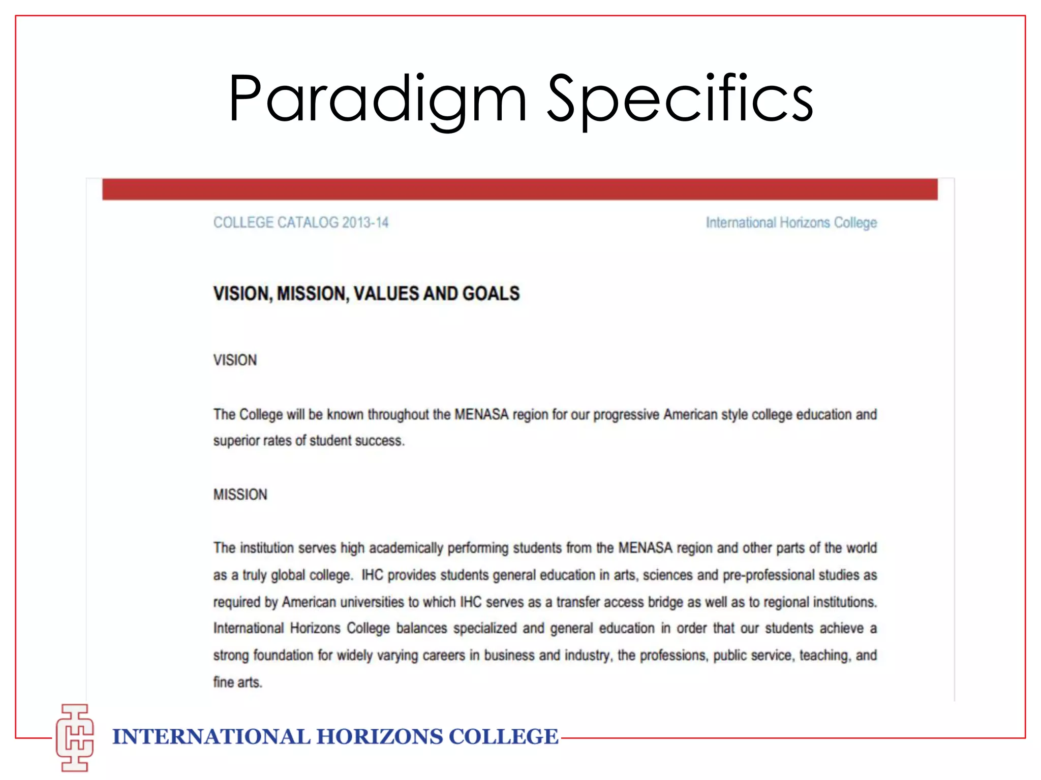 Paradigm Specifics

 