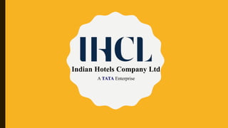 Indian Hotels Company Ltd
A TATA Enterprise
 