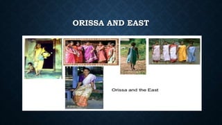 ORISSA AND EAST
 