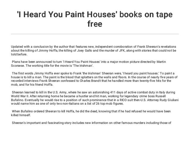 'I Heard You Paint Houses' books on tape free