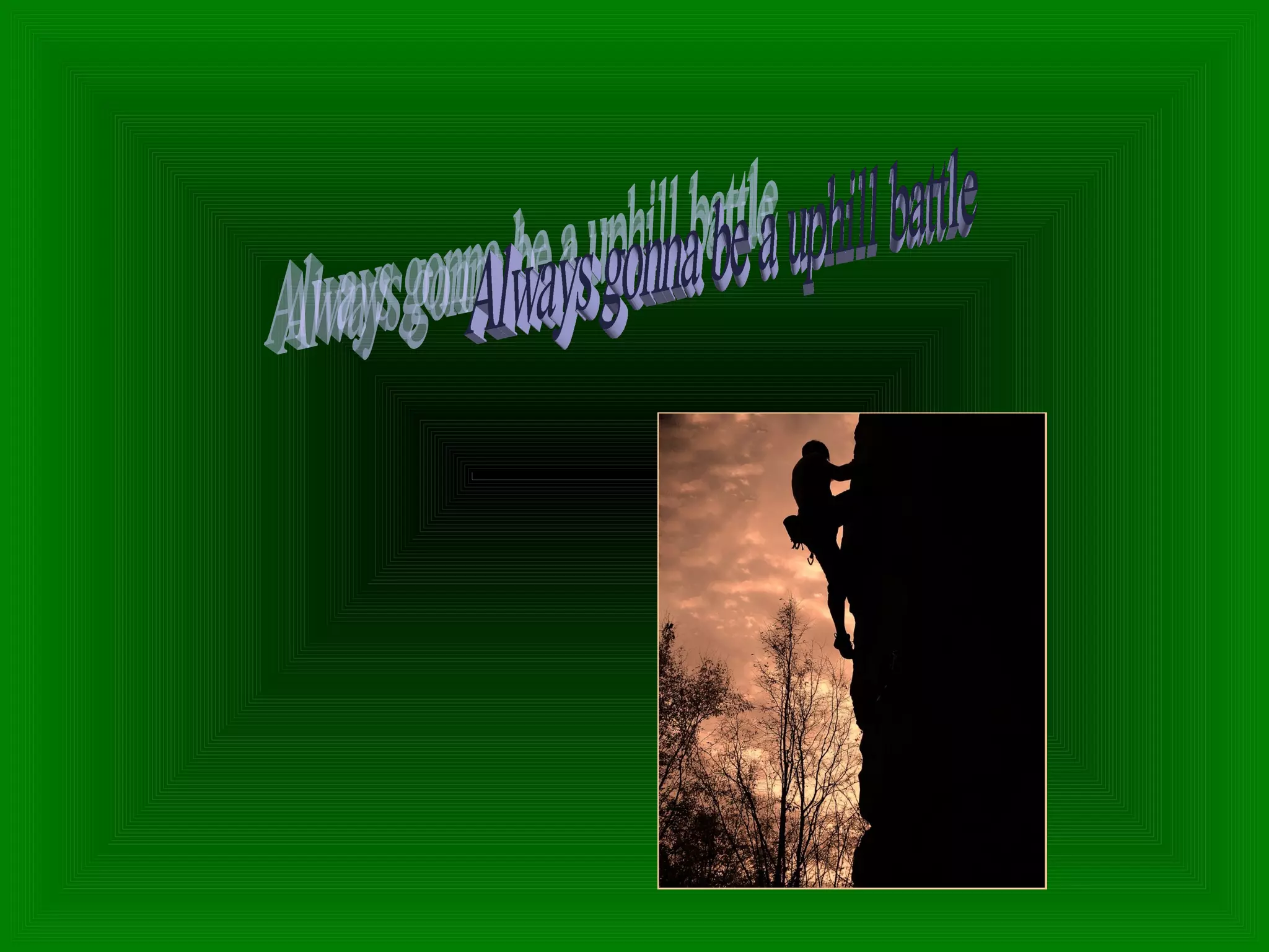 The Climb: Lyrics PPT