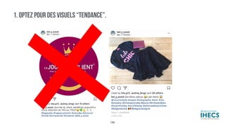 1. OPTEZ POUR DES VISUELS “TENDANCE”.
196
 