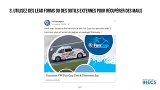 3. UTILISEZ DES LEAD FORMS OU DES OUTILS EXTERNES POUR RÉCUPÉRER DES MAILS
227
 