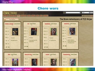 http://www.digitalplay.info/blog Digital Play http://www.chorewars.com   Chore wars 