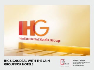 IHG signs deal with the jain group for