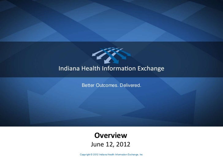 Overview: Indiana Health Information Exchange