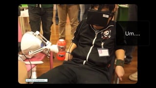 Generated
Reality
They're not
new!
 