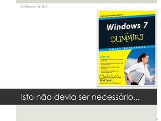 Isto não devia ser necessário...David Lamas, ULP, 201030