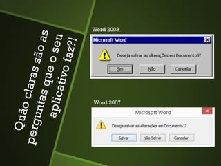 Word 2003
Word 2007
 
