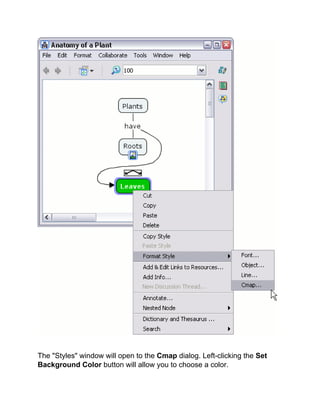 The "Styles" window will open to the Cmap dialog. Left-clicking the Set Background Color button will allow you to choose a color.  
