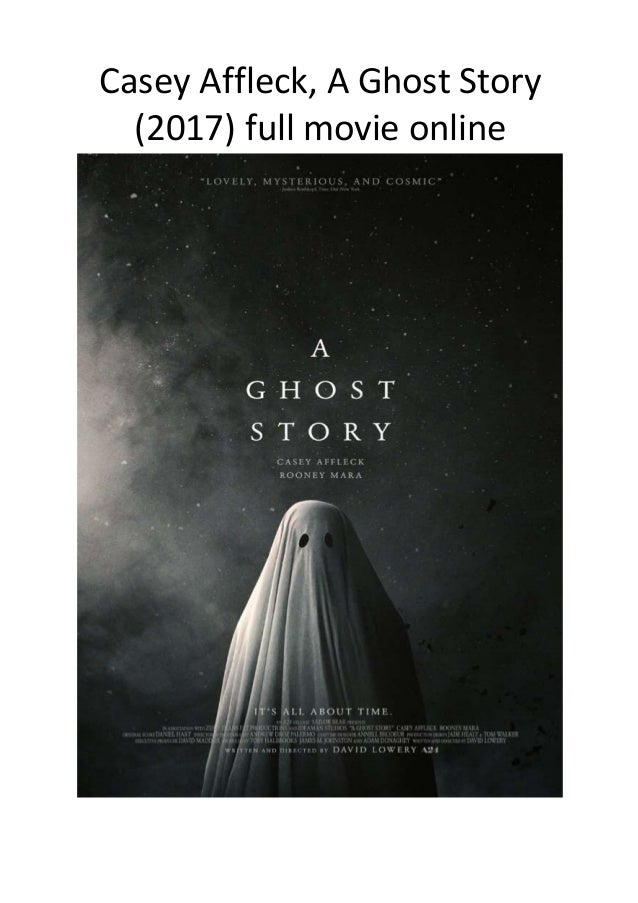 Casey Affleck Full Movie Best Ghost Movies Online Based On True