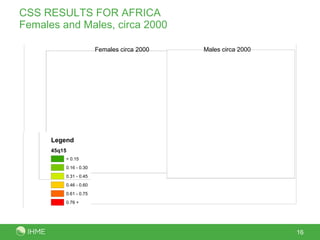 CSS RESULTS FOR AFRICA Females and Males, circa 2000 