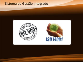 Sistema de Gestão Integrado

 