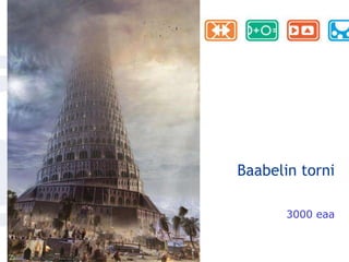 Baabelin torni 3000 eaa 