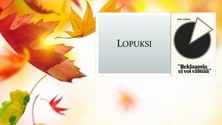 LOPUKSI
 