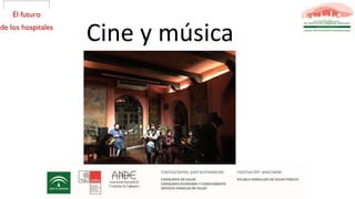 Cine y música
 