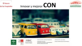 Innovar y mejorar CON
 