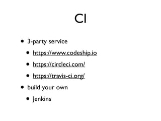 JavaScript Driver
• Browser tools Rails Ruby
thread
• DB transaction database cleaner
• https://github.com/DatabaseCleaner...