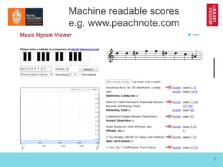 7
Machine readable scores
e.g. www.peachnote.com
 